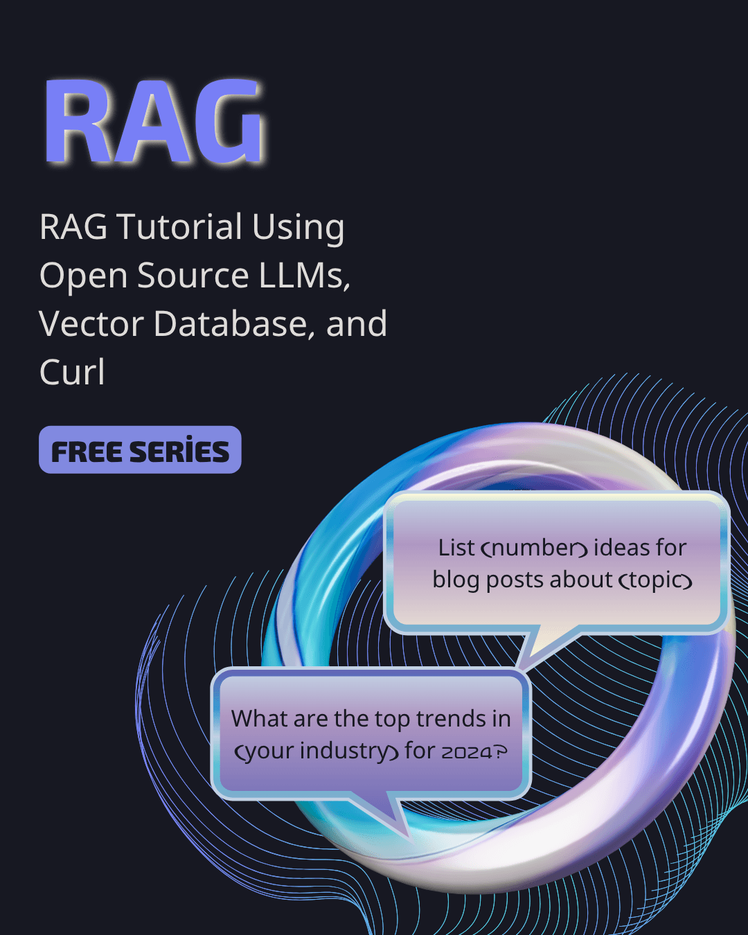 RAG Tutorial Using Open Source LLMs, Vector Database, and Curl